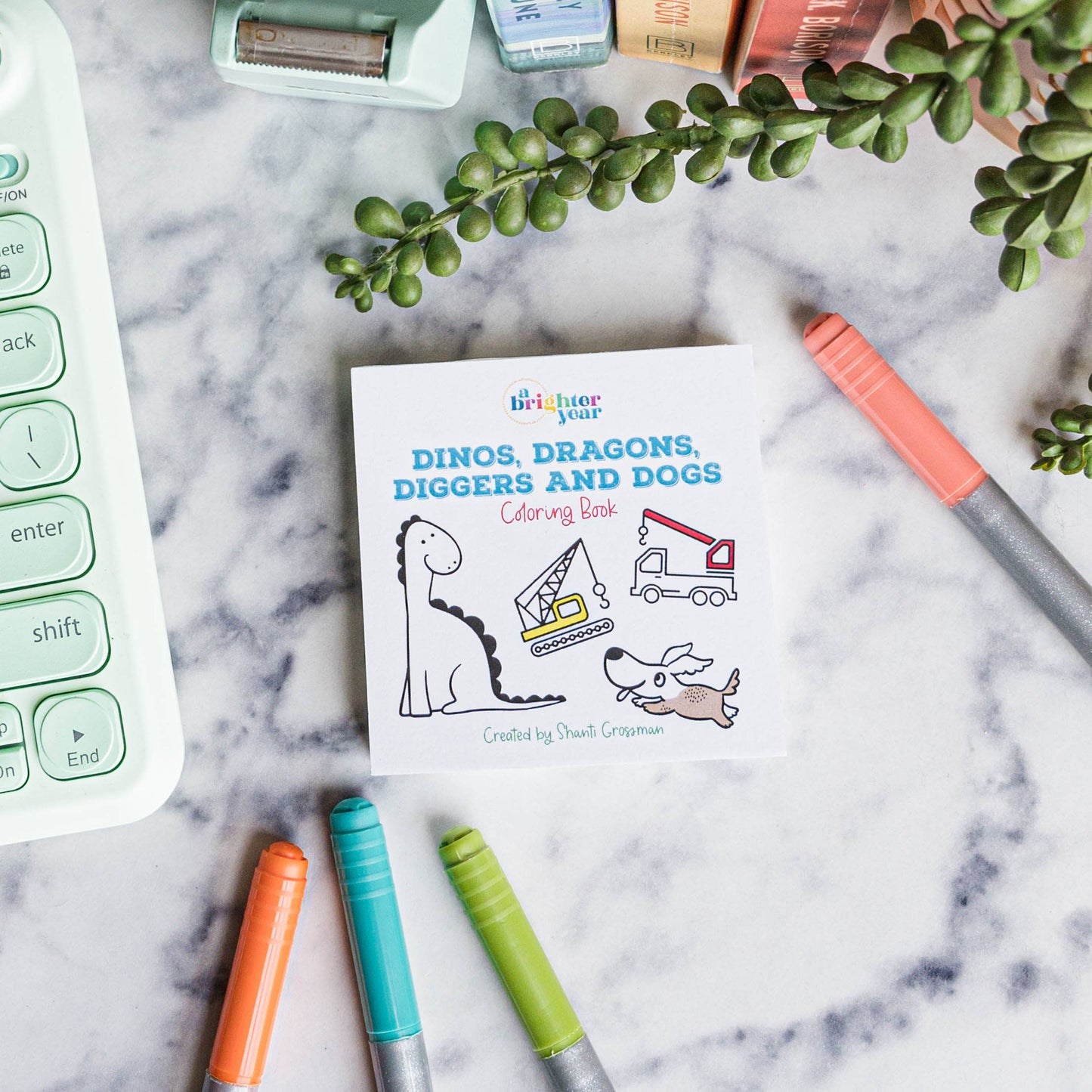 A Brighter Year - Dinos Dragons Diggers and Dogs Coloring Book for Kids & Baby