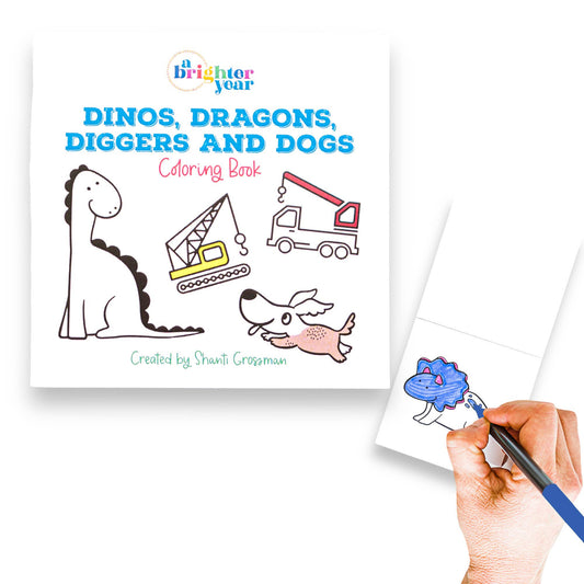 A Brighter Year - Dinos Dragons Diggers and Dogs Coloring Book for Kids & Baby