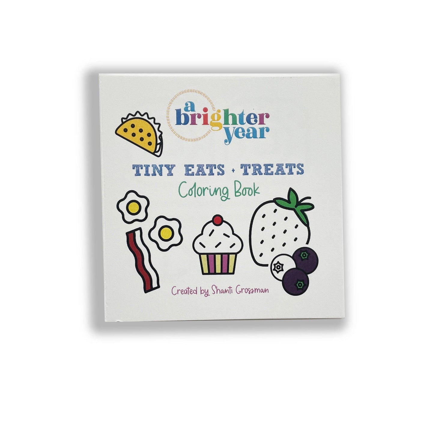 A Brighter Year - Tiny Eats Treats Easy Tear Glue Bind Coloring Book for Adult